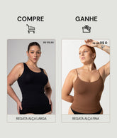 Compre Regata Modeladora (Alça Larga) Ganhe Regata Modeladora (Alça Fina)