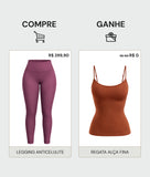 Compre Legging Anticelulite Ganhe Regata (Alça Fina) - Exclusivo