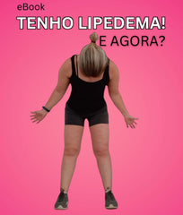 E-Book | Tenho Lipedema! E Agora?