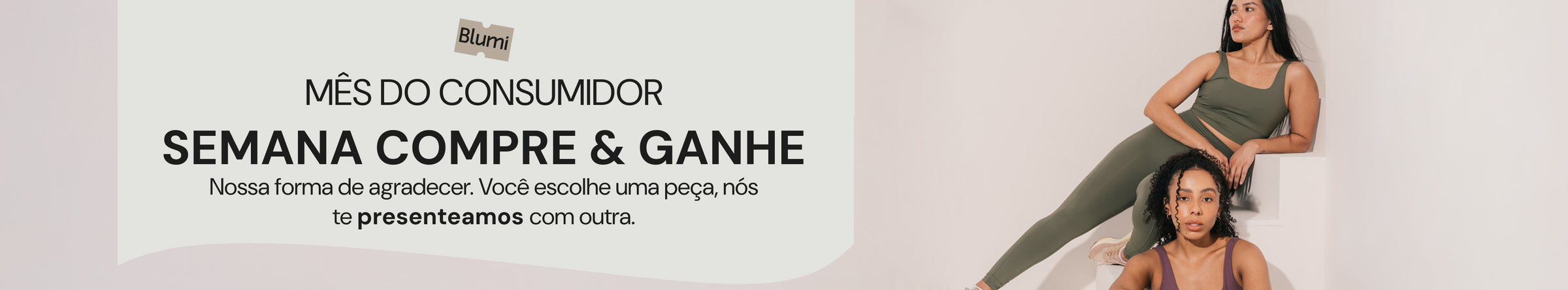 Compre e Ganhe - Exclusiva